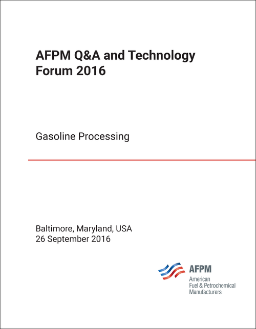 Q&A AND TECHNOLOGY FORUM: GASOLINE PROCESSING. 2016.