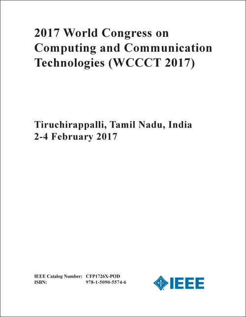 COMPUTING AND COMMUNICATION TECHNOLOGIES. WORLD CONGRESS. 2017. (WCCCT 2017)