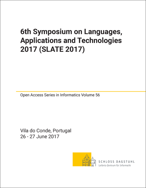 LANGUAGES, APPLICATIONS AND TECHNOLOGIES. SYMPOSIUM. 6TH 2017. (SLATE 2017)