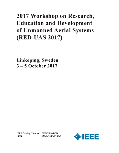 RESEARCH, EDUCATION AND DEVELOPMENT OF UNMANNED AERIAL SYSTEMS. WORKSHOP. 2017. (RED-UAS 2017)