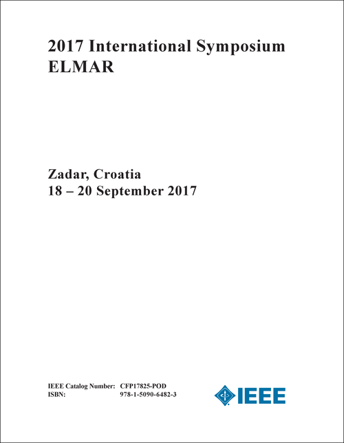 ELMAR. INTERNATIONAL SYMPOSIUM. 2017.