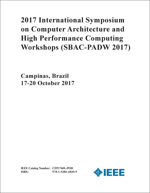 COMPUTER ARCHITECTURE AND HIGH PERFORMANCE COMPUTING WORKSHOPS. INTERNATIONAL SYMPOSIUM. 2017. (SBAC-PADW 2017)