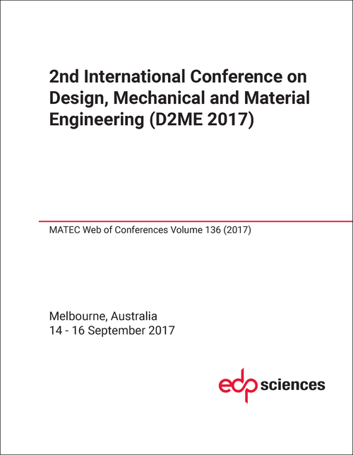 DESIGN, MECHANICAL AND MATERIAL ENGINEERING. INTERNATIONAL CONFERENCE. 2ND 2017.  (D2ME 2017)