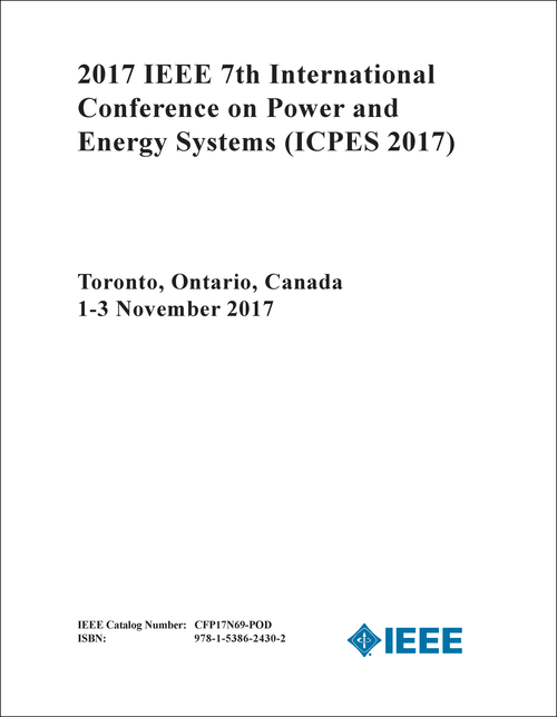 POWER AND ENERGY SYSTEMS. IEEE INTERNATIONAL CONFERENCE. 7TH 2017. (ICPES 2017)