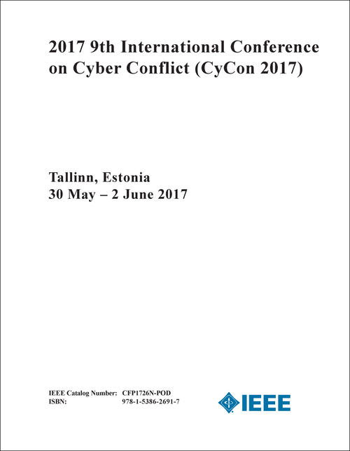 CYBER CONFLICT. INTERNATIONAL CONFERENCE. 9TH 2017. (CyCon 2017)
