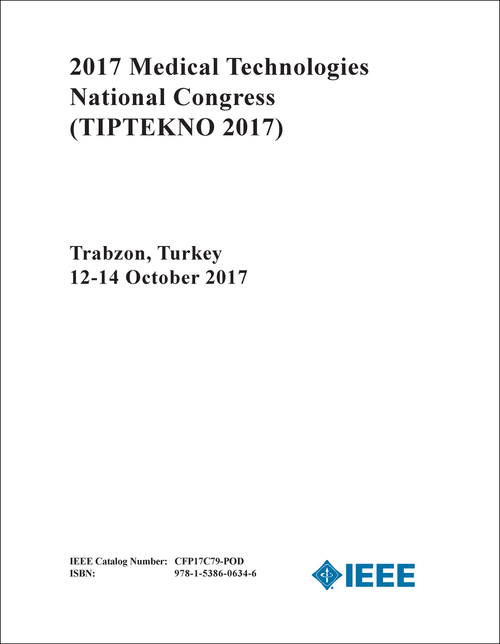 MEDICAL TECHNOLOGIES NATIONAL CONGRESS. 2017. (TIPTEKNO 2017)