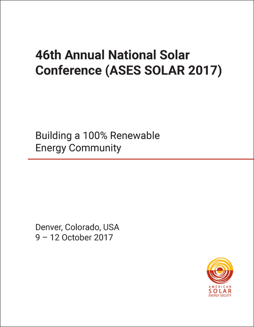 SOLAR CONFERENCE. ASES NATIONAL. 46TH 2017. (SOLAR 2017) BUILDING A 100% RENEWABLE ENERGY COMMUNITY