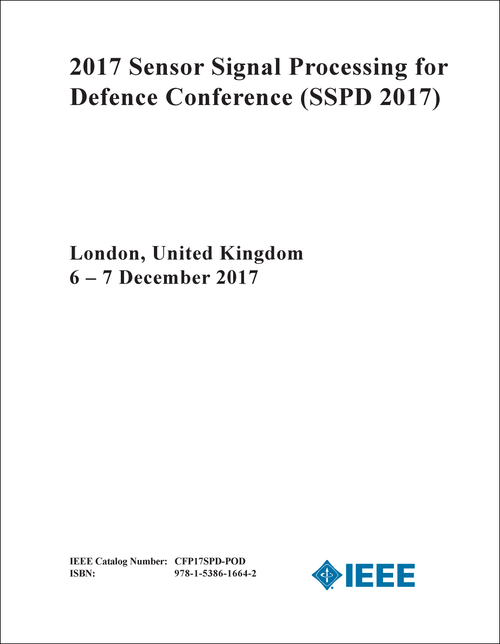 SENSOR SIGNAL PROCESSING FOR DEFENCE CONFERENCE. 2017. (SSPD 2017)