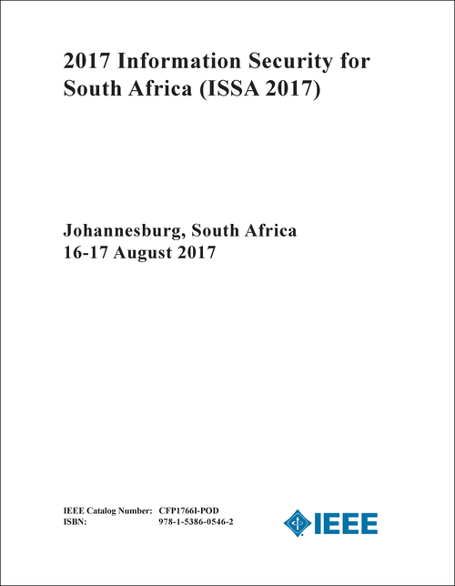 INFORMATION SECURITY FOR SOUTH AFRICA. 2017. (ISSA 2017)