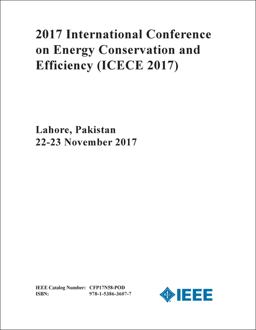 ENERGY CONSERVATION AND EFFICIENCY. INTERNATIONAL CONFERENCE. 2017. (ICECE 2017)