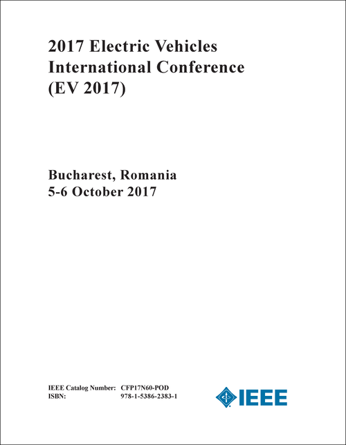 ELECTRIC VEHICLES INTERNATIONAL CONFERENCE. 2017. (EV 2017)