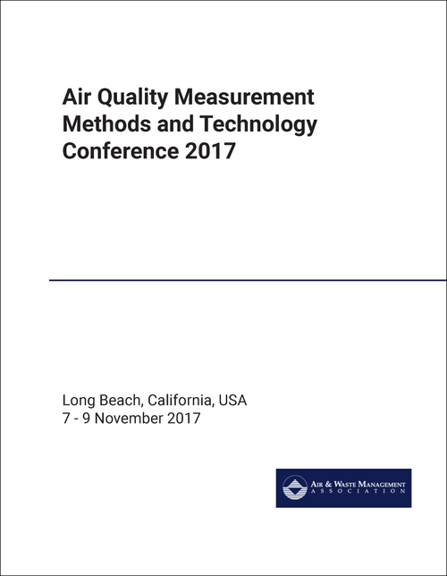 AIR QUALITY MEASUREMENT METHODS AND TECHNOLOGY CONFERENCE. 2017.