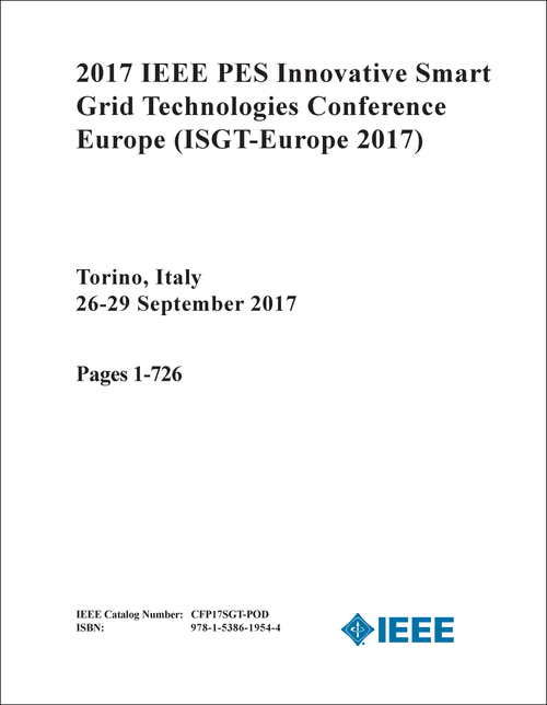 INNOVATIVE SMART GRID TECHNOLOGIES CONFERENCE EUROPE. IEEE PES. 2017. (ISGT-Europe 2017) (2 VOLS)