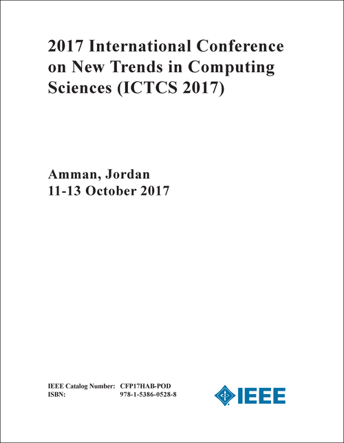 NEW TRENDS IN COMPUTING SCIENCES. INTERNATIONAL CONFERENCE. 2017. (ICTCS 2017)
