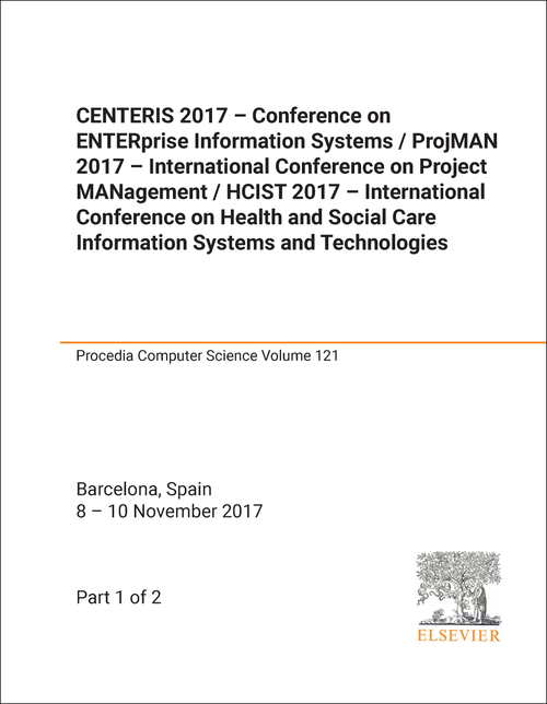 ENTERPRISE INFORMATION SYSTEMS. INTERNATIONAL CONFERENCE. 2017. (CENTERIS 2017) (2 PARTS) (CO-LOCATED WITH PROJMAN 2017 AND HCIST 2017)