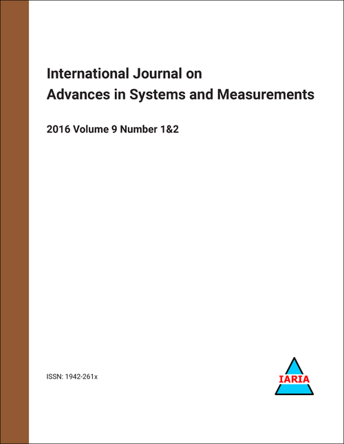 INTERNATIONAL JOURNAL ON ADVANCES IN SYSTEMS AND MEASUREMENTS. VOL 9 #1&2 (2016)