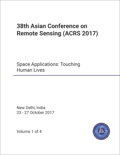 REMOTE SENSING. ASIAN CONFERENCE. 38TH 2017. (ACRS 2017) (4 VOLS) SPACE APPLICATIONS: TOUCHING HUMAN LIVES