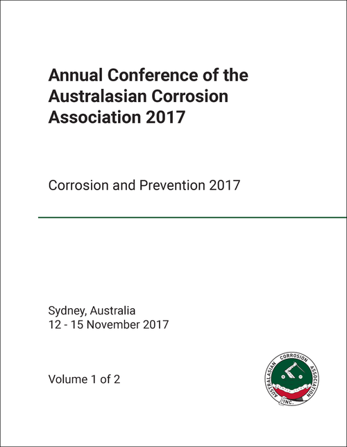 AUSTRALASIAN CORROSION ASSOCIATION. ANNUAL CONFERENCE. 2017. (2 VOLS) CORROSION AND PREVENTION 2017