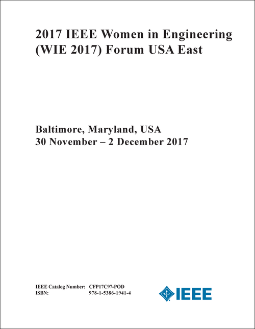 WOMEN IN ENGINEERING. IEEE FORUM USA EAST. 2017. (WIE 2017)