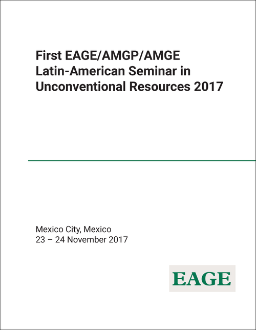 UNCONVENTIONAL RESOURCES. EAGE/AMGP/AMGE LATIN-AMERICAN SEMINAR. 1ST 2017.