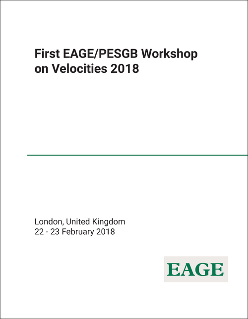 VELOCITIES. EAGE/PESGB WORKSHOP. 1ST 2018.