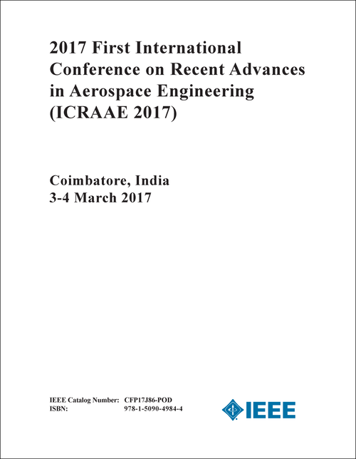 RECENT ADVANCES IN AEROSPACE ENGINEERING. INTERNATIONAL CONFERENCE. 1ST 2017. (ICRAAE 2017)