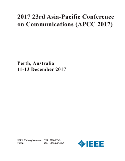 COMMUNICATIONS. ASIA-PACIFIC CONFERENCE. 23RD 2017. (APCC 2017)