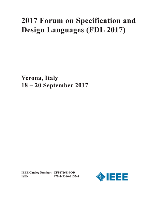 SPECIFICATION AND DESIGN LANGUAGES. FORUM. 2017. (FDL 2017)