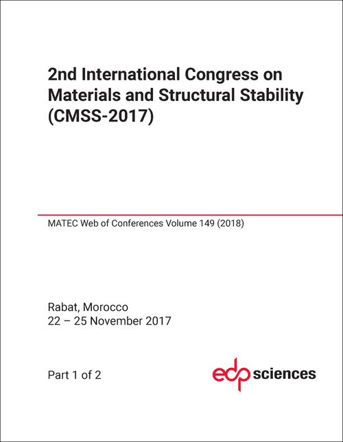 MATERIALS AND STRUCTURAL STABILITY. INTERNATIONAL CONGRESS. 2ND 2017. (CMSS-2017) (2 PARTS)