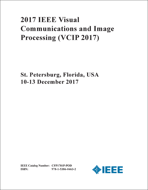 VISUAL COMMUNICATIONS AND IMAGE PROCESSING. IEEE. 2017. (VCIP 2017)