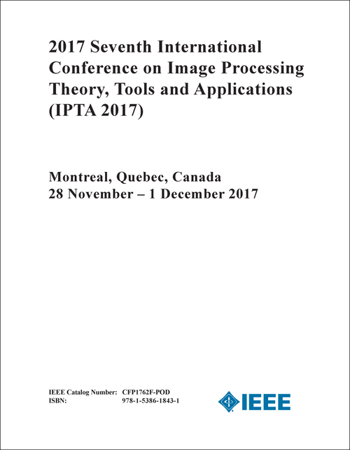 IMAGE PROCESSING THEORY, TOOLS AND APPLICATIONS. INTERNATIONAL CONFERENCE. 7TH 2017. (IPTA 2017)