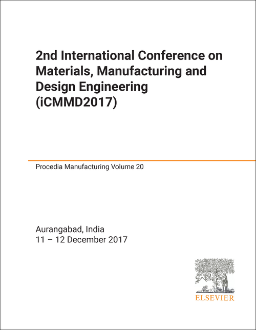 MATERIALS, MANUFACTURING AND DESIGN ENGINEERING. INTERNATIONAL CONFERENCE. 2ND 2017. (iCMMD2017)