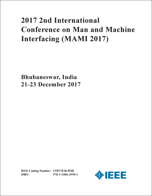 MAN AND MACHINE INTERFACING. INTERNATIONAL CONFERENCE. 2ND 2017. (MAMI 2017)