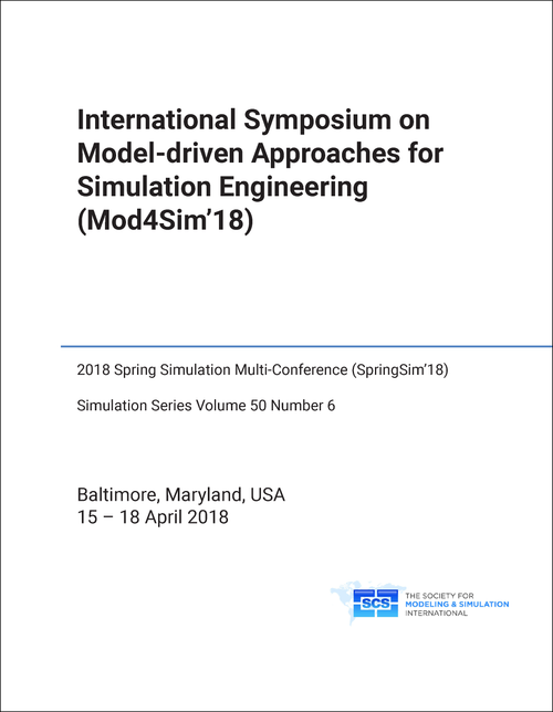 MODEL-DRIVEN APPROACHES FOR SIMULATION ENGINEERING. INTERNATIONAL SYMPOSIUM. 2018. (Mod4Sim'18)