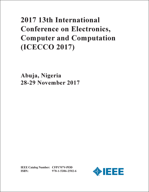 ELECTRONICS, COMPUTER AND COMPUTATION. INTERNATIONAL CONFERENCE. 13TH 2017. (ICECCO 2017)