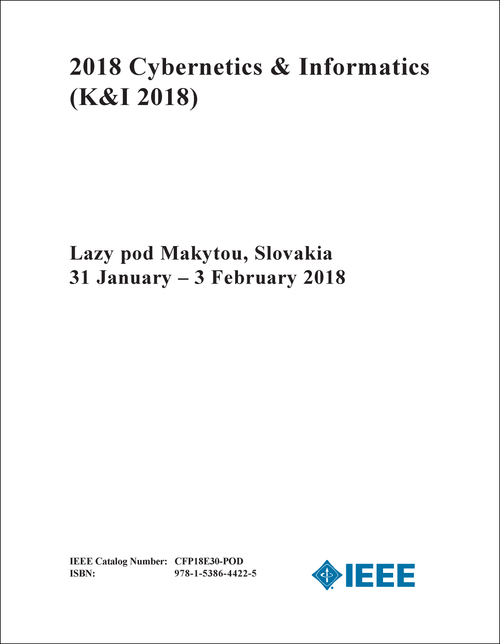 CYBERNETICS AND INFORMATICS. 2018. (K&I 2018)