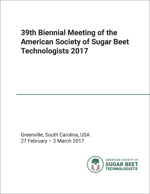 AMERICAN SOCIETY OF SUGAR BEET TECHNOLOGISTS. BIENNIAL MEETING. 39TH 2017.