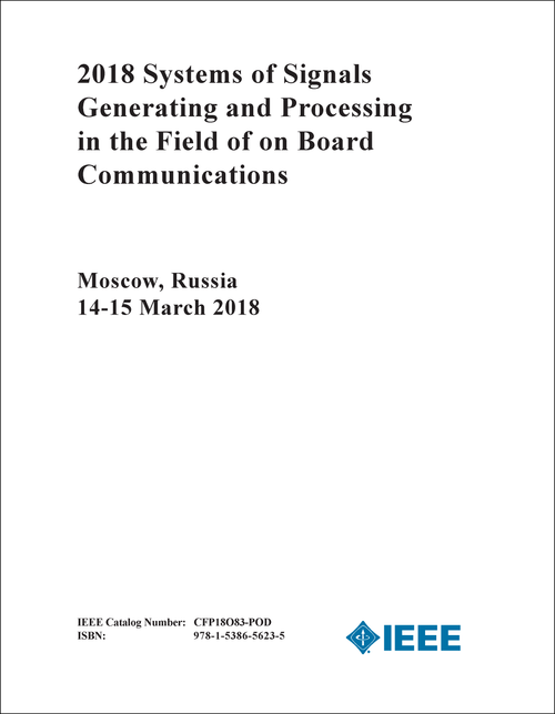 SYSTEMS OF SIGNALS GENERATING AND PROCESSING IN THE FIELD OF ON BOARD COMMUNICATIONS. 2018.