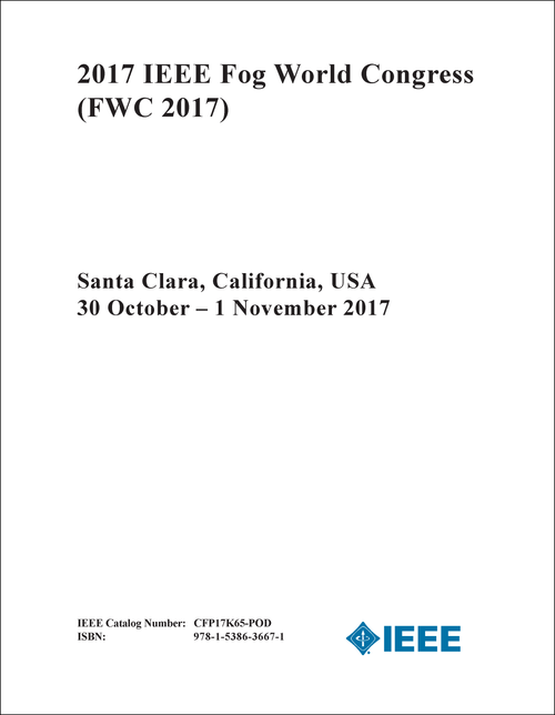 FOG WORLD CONGRESS. IEEE. 2017. (FWC 2017)