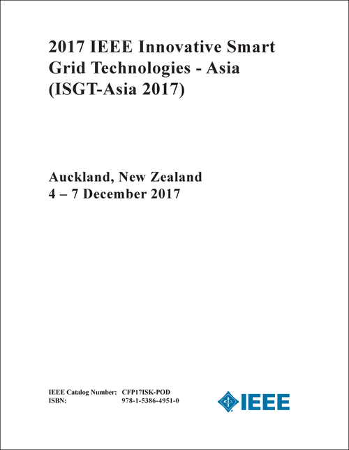 INNOVATIVE SMART GRID TECHNOLOGIES - ASIA. IEEE. 2017. (ISGT-ASIA 2017)