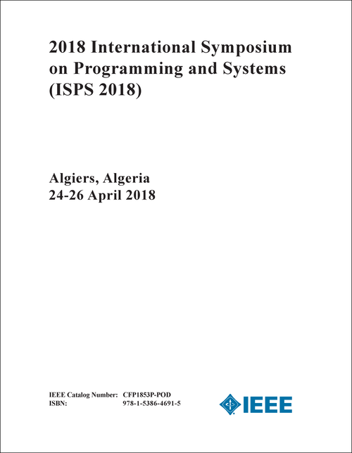 PROGRAMMING AND SYSTEMS. INTERNATIONAL SYMPOSIUM. 2018. (ISPS 2018)