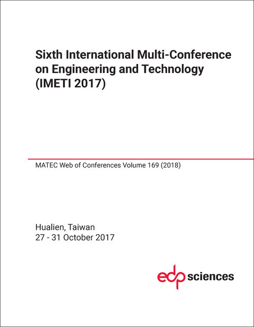 ENGINEERING AND TECHNOLOGY INNOVATION. INTERNATIONAL MULTI-CONFERENCE. 6TH 2017. (IMETI 2017)