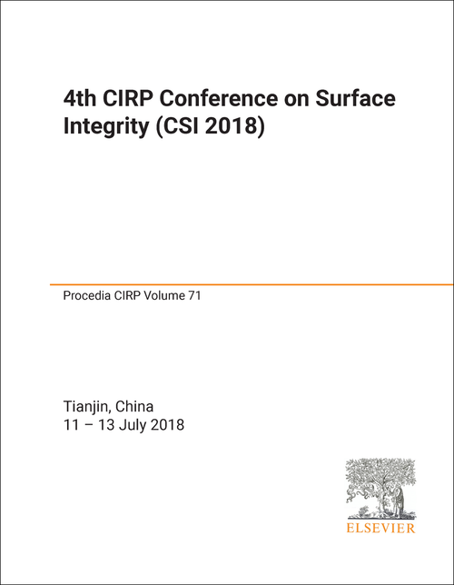SURFACE INTEGRITY. CIRP CONFERENCE. 4TH 2018. (CSI 2018)