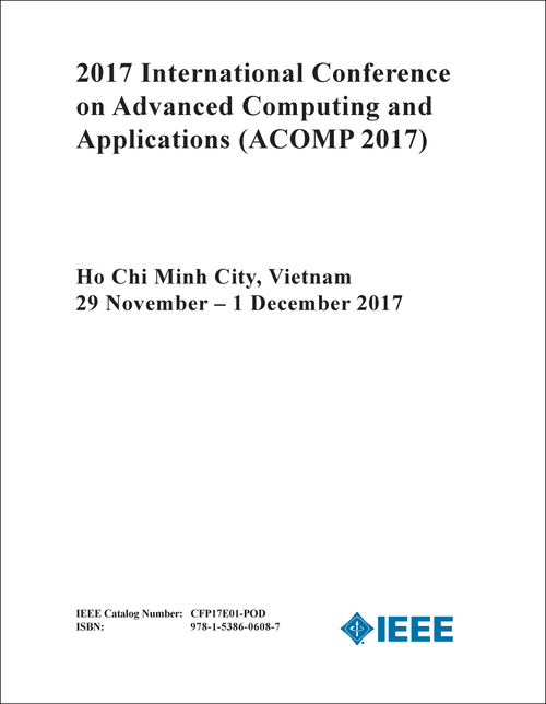 ADVANCED COMPUTING AND APPLICATIONS. INTERNATIONAL CONFERENCE. 2017. (ACOMP 2017)