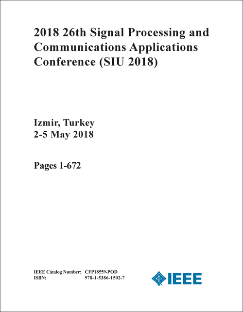 SIGNAL PROCESSING AND COMMUNICATIONS APPLICATIONS CONFERENCE. 26TH 2018. (SIU 2018) (4 VOLS)