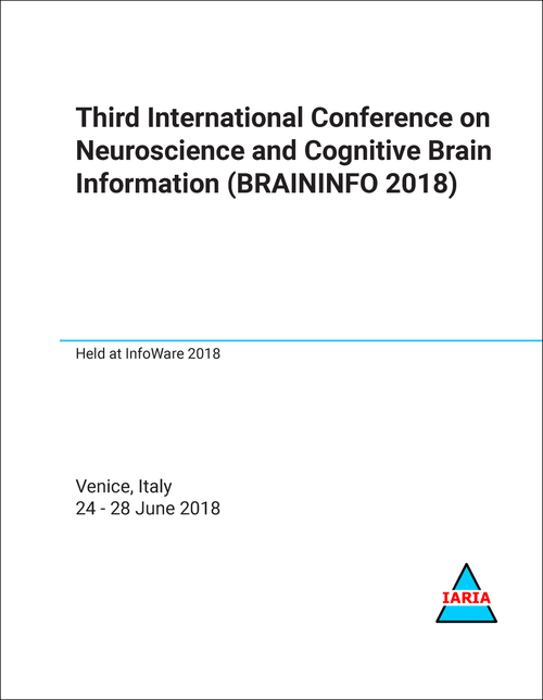 NEUROSCIENCE AND COGNITIVE BRAIN INFORMATION. INTERNATIONAL CONFERENCE. 3RD 2018. (BRAININFO 2018)