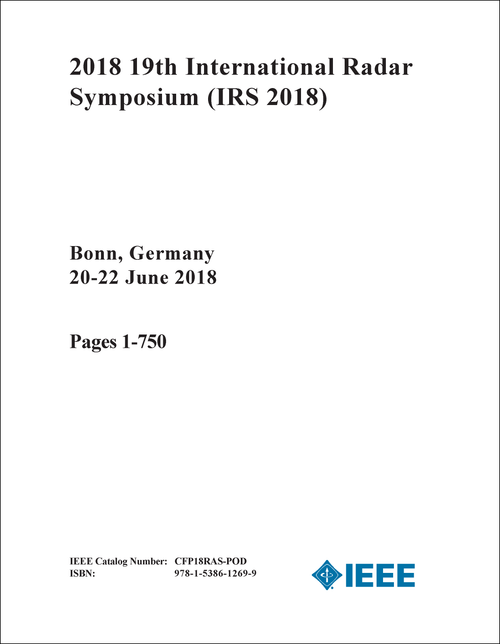 RADAR SYMPOSIUM. INTERNATIONAL. 19TH 2018. (IRS 2018) (2 VOLS)