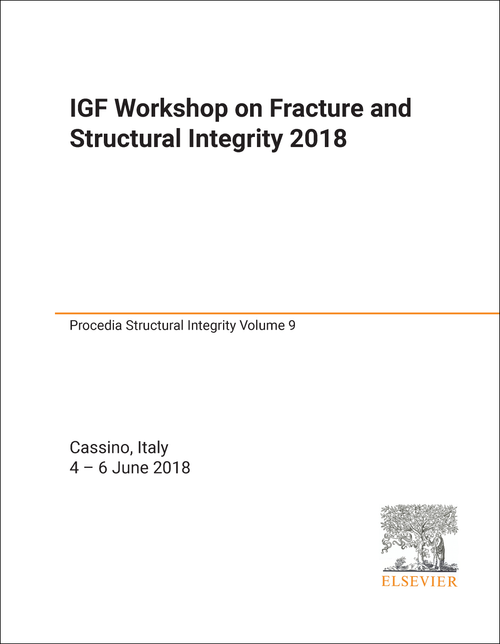 FRACTURE AND STRUCTURAL INTEGRITY. IGF WORKSHOP. 2018.
