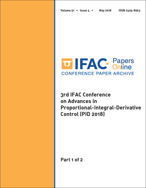 ADVANCES IN PROPORTIONAL-INTEGRAL-DERIVATIVE CONTROL. IFAC CONFERENCE. 3RD 2018. (PID 2018) (2 PARTS)