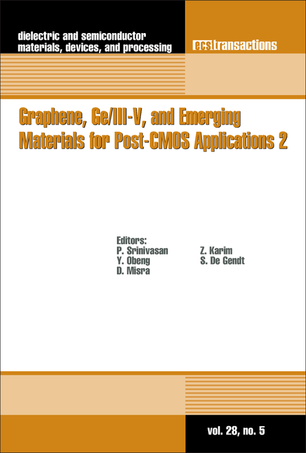 GRAPHENE, GE/III-V, AND EMERGING MATERIALS FOR POST-CMOS APPLICATIONS 2. (217TH ECS MEETING)